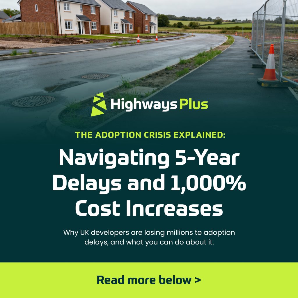 A suburban street with unfinished pavement and traffic cones. Overlaid text reads: "Highways Plus. The Adoption Crisis: Navigating 5-Year Delays and 1,000% Cost Increases. Read more below. | Highways Plus