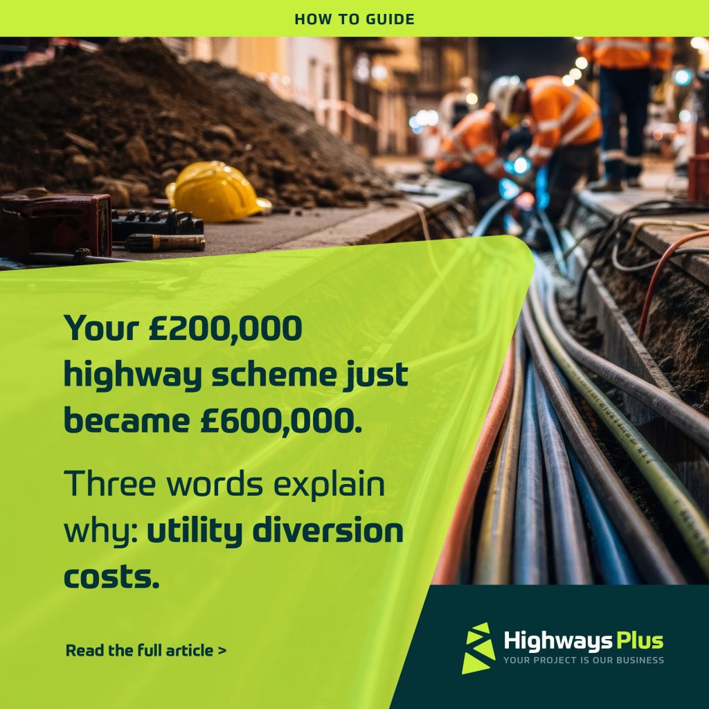 Workers in high-visibility clothing carry out roadworks at night beside exposed underground pipes and cables. Text overlays explain rising motorway project costs due to Section 278 Utility Diversions and utility diversion costs. | Highways Plus