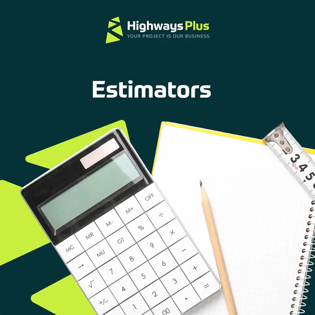 A calculator, pencil, and measuring tape are placed on an open spiral notebook. The text "Highways Plus: Your project is our business," "Estimators," and "Explore career vacancies" is displayed above. | Highways Plus